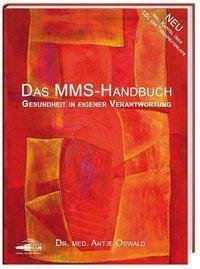 Das MMS Handbuch von Dr. Med. Antje Oswald