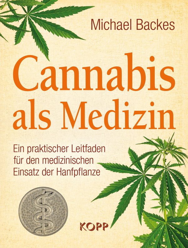 Cannabis als Medizin Michael Backes Buch