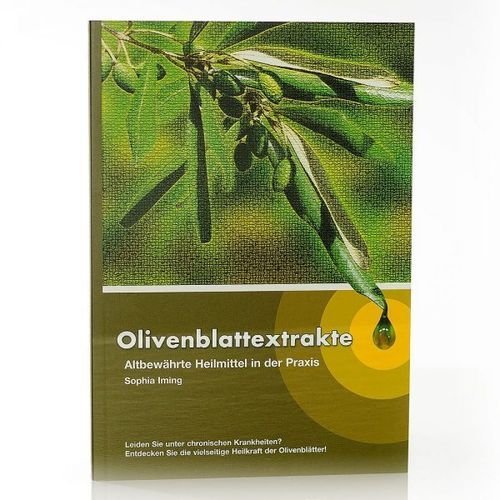 Olivenblattextrakte !Aktion!  Altbewährte Heilmittel in der Praxis, Broschüre